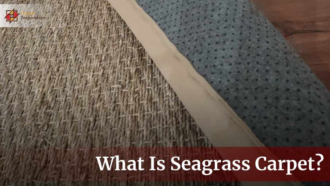 What Is Seagrass Carpet