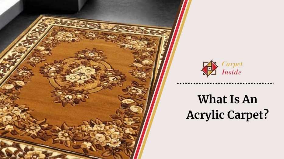 About An Acrylic Carpet