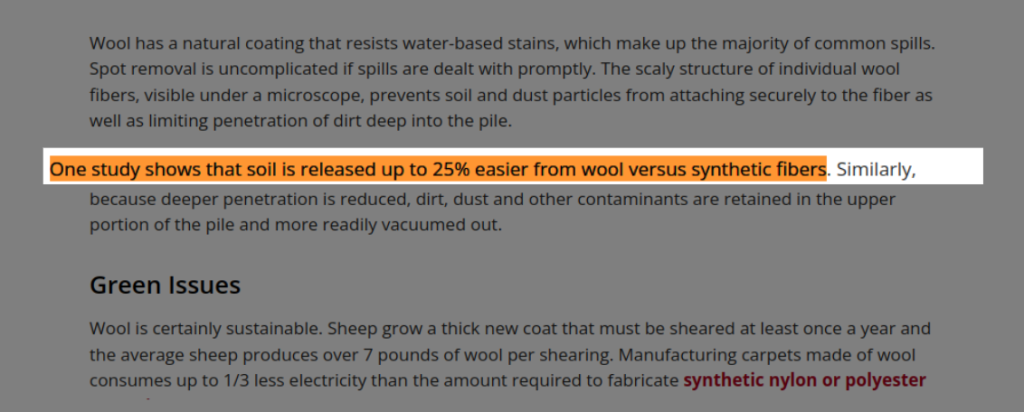 from sellers and users as well that compared to synthetic fibers it’s 25% easier to release soil from wool carpets