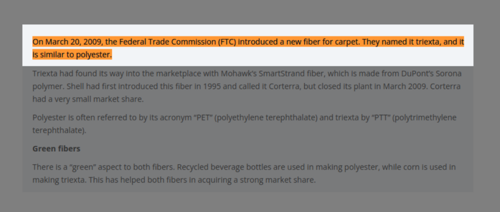  In 2009, the U.S. Federal Trade Commission (FTC) recognized Triexta as a unique subclass of polyester, distinguishing it from conventional polyester carpets due to its performance characteristics