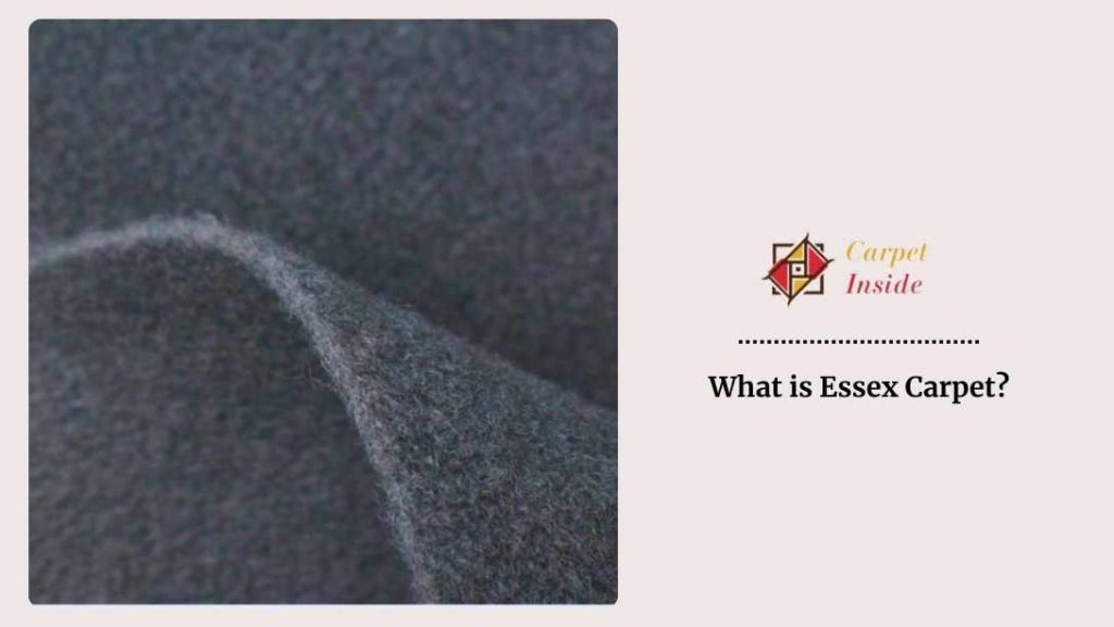 What is Essex Carpet